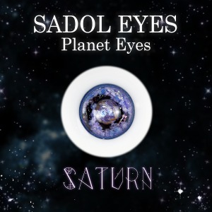 [12.14.16.18mm] SADOL Eyes [Saturn]